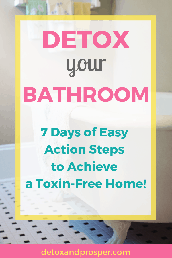 how to detox your bathroom